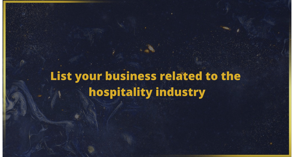 List your business related to the hospitality industry